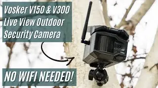 Vosker V150 & V300 Review | Live View Outdoor Security Camera | No Wi-Fi Needed