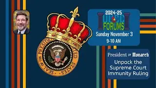President or Monarch? Unpacking the Supreme Court Immunity Ruling