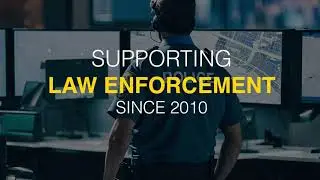 Supporting Law Enforcement Agencies since 2010