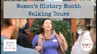 Women's History Month Walking Tours