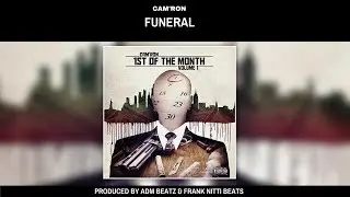 Cam'ron - Funeral [Prod. by ADM Beatz & Frank Nitti]