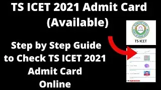 TS ICET 2021 Admit Card/Hall Ticket (Released) - How to Download TS ICET 2021 Admit Card Online Mode