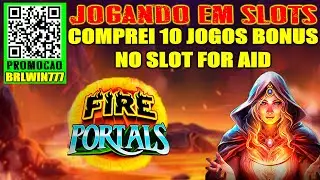 JOGANDO SLOT ONLINE Fire Portals COMPREI 10 JOGOS BONUS NO SLOT