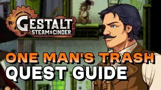 Gestalt: Steam & Cinder - One Man's Trash Quest Guide | All Leon's Note Locations