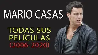 Mario Casas | Todas sus pel&iacute;culas (2006-2020)