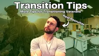 Transitions from the Military to Civilian Jobs: Mastering the Interview Process (part 2)