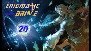 Enigmatic Drive radio PromoMix Vol 20