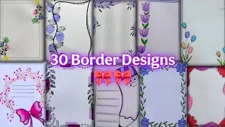 Top 30✨ Easy and Beautiful Border Designs for Project/Assignment work/Simple Designs 