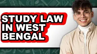 How to Study Law in West Bengal (Full Guide)
