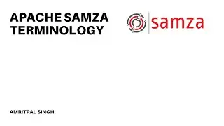 Apache Samza Terminology (STATE | STREAM | STREAM APPLICATION)