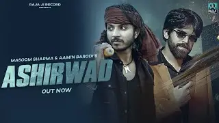 Ashirwad (Official Audio) | Masoom Sharma, Aamin Barodi & Swara Verma | New Haryanvi Song 2025