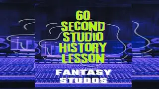 1 MINUTE RECORDING STUDIO HISTORY LESSON! 📚 FANTASY STUDIOS