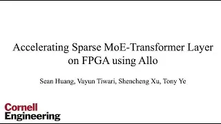 Accelerating Sparse MoE Transformer Layer on FPGA using Allo || Final Project || ECE6775 FA25
