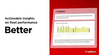 Webfleet Fleet Advisor. Time for a smarter approach to driver management?