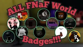 How to Get ALL Badges in the FNaF World!!! | Indie Frenzy | Roblox