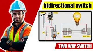 Two Way Switch Wiring Connection Diagram | Bidirectional Switches