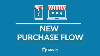 New Purchase Flow on Teezily