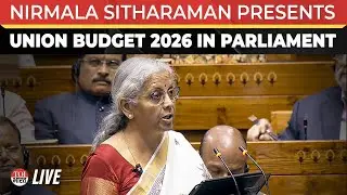Budget 2026 LIVE | FM Nirmala Sitharaman's Key Announcements | Parliament Session | Budget Speech