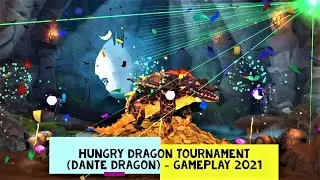 Hungry Dragon Tournament (Dante Dragon) - Gameplay 2021