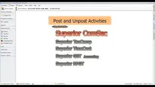 Superior ComSec - Post and Unpost Activities