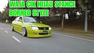 PROTON WAJA STANCE BORNEO STYLE #PROTON #stance#borneostyle #waja #protonwaja