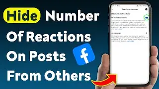 How to Hide Number Of Reactions On Posts From Others On Facebook (Updated)