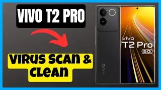 Virus Scan & Clean Vivo T2 Pro || How to scan virus and clean cache || Scan and clean settings