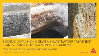 Biogenic corrosion in Sewer & wastewater treatment plants – solved by Sika MonoTop® 4400 MIC