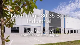 Opus Time Lapse: Northridge 80|35 Spec Industrial Completion
