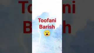 Toofani barish /14th august barish /world of knowledge and fun #youtube #youtubeshorts #ytshorts