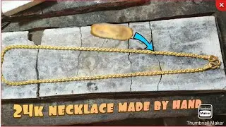 Making a pure 24k Gold necklace | hand made 24 Karat