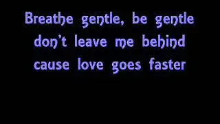Tiziano Ferro ft. Kelly Rowland - Breathe Gentle (with lyrics)