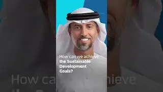 How can we achieve the Sustainable Development Goals? #WorldGovSummit