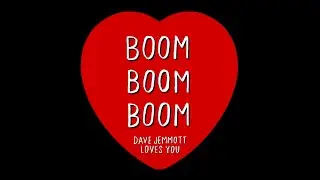 “Boom, Boom, Boom” by Dave Jemmott Loves You (2024)