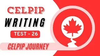 CELPIP Writing Test #026 &ndash; Real Exam + Sample Answers