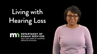 Living With Hearing Loss