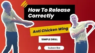How To Release Correctly In Your Golf Swing (Chicken Wing Fix)