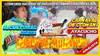 FINAL Carnaval De Ccoñani // Ayacucho // A.C Maya // Tusuyta Munakuy 2024 - Despertar Andino