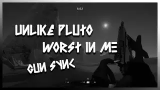 Unlike Pluto - Worst In Me | Rainbow Six Siege Gun Sync