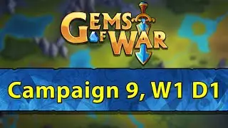 ⚔️ Gems of War, Campaign 9 Week 1 Day 1 | Chapter 1 Campaign Tasks and New Bomb Gems ⚔️