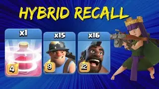 Recall Spell Makes Hybrid Strategy Even More Dangerous on TH15 (Clash of Clans)