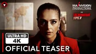 VENOMOUS VIPER - Official Teaser Trailer | Mandi Sidhu | Tharun Musicals | Baz Kannan | Karan Maini