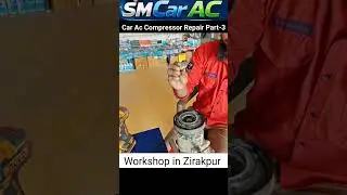 Car Ac Compressor Repair Training part - 3
