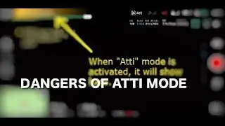 Dangers of atti (A) mode in dji drone