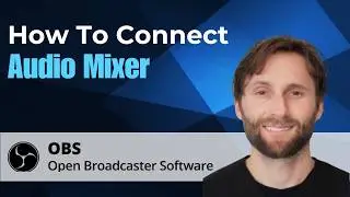 How to Connect Audio Mixer to OBS Studio [2026 Audio]