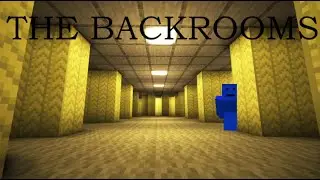 I Played Backrooms