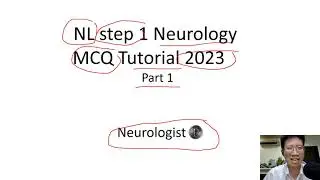 NL step 1 Neurology MCQ Tutorial 2023 Part 1