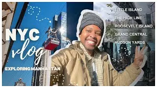 Exploring NYC | Roosevelt Island, Little Island, The High Line, & Grand Central | Aquarius Season