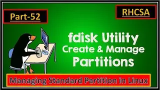 Fdisk Utility in Linux-Managing Standard Partition | RedHat-9 | RHCSA  #redhatlinux #rhcsa #rhel