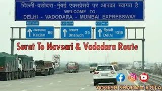 दिल्ली-मुंबई एक्सप्रेसवे Surat To Vadodara Navasari Open Delhi Mumbai Expressway Navsari - Vadodara 